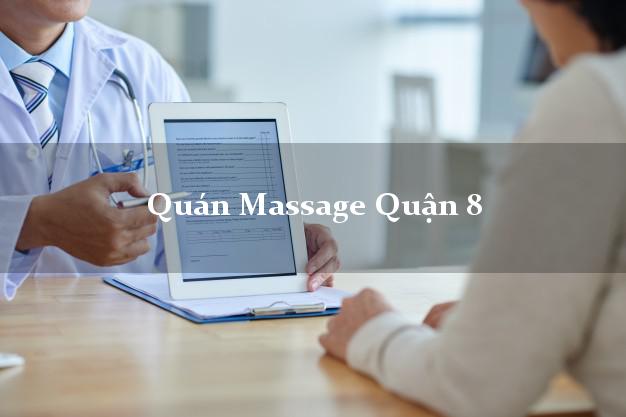 Quán Massage Quận 8 Hồ Chí Minh tốt nhất