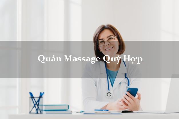 Quán Massage Quỳ Hợp Nghệ An uy tín