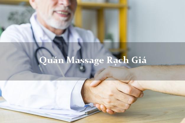 Quán Massage Rạch Giá Kiên Giang uy tín