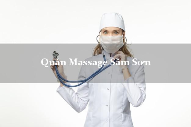 Quán Massage Sầm Sơn Thanh Hóa tốt nhất