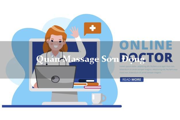 Quán Massage Sơn Động Bắc Giang A - Z