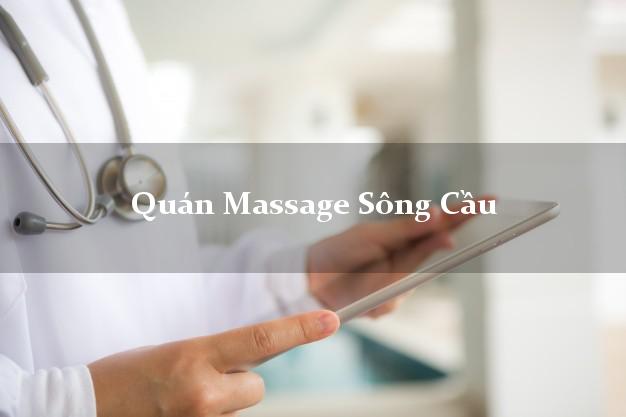 Quán Massage Sông Cầu Phú Yên chuyên nghiệp