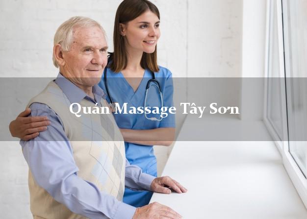 Quán Massage Tây Sơn Bình Định chuyên nghiệp