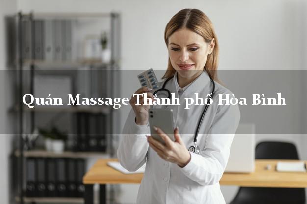 Quán Massage Thành phố Hòa Bình giá rẻ