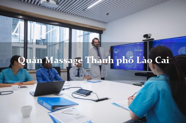 Quán Massage Thành phố Lào Cai tốt nhất