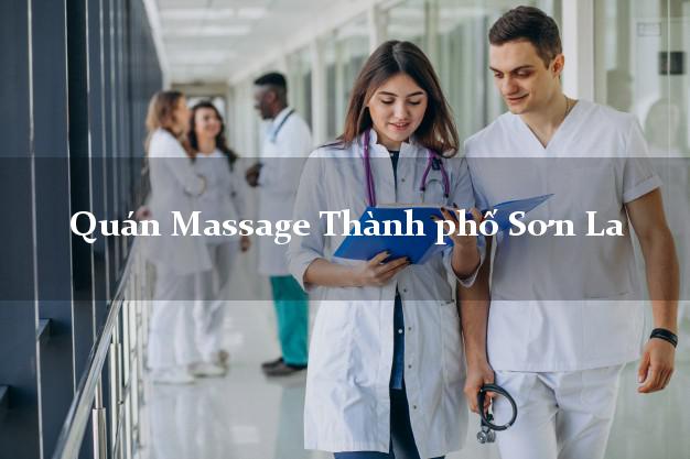 Quán Massage Thành phố Sơn La A - Z