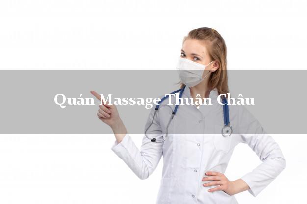 Quán Massage Thuận Châu Sơn La uy tín