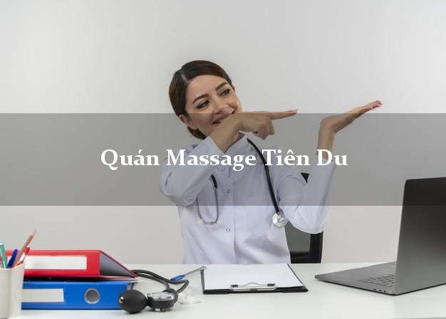 Quán Massage Tiên Du Bắc Ninh A - Z