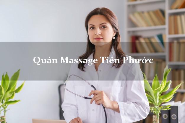 Quán Massage Tiên Phước Quảng Nam uy tín