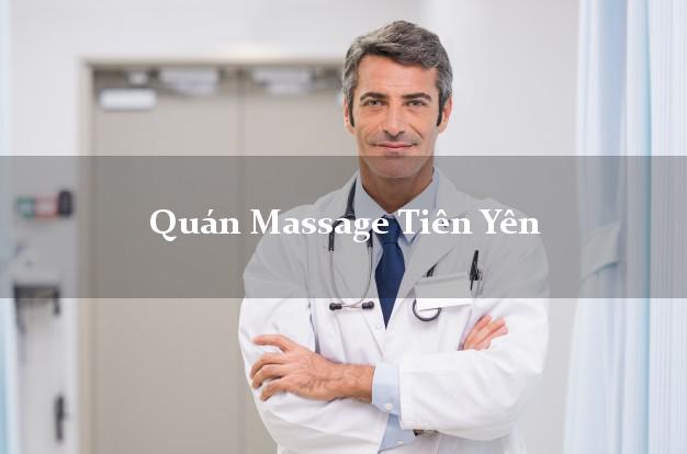 Quán Massage Tiên Yên Quảng Ninh chuyên nghiệp