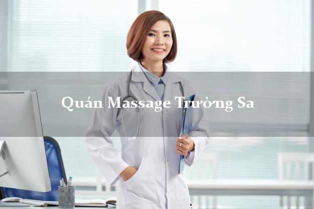 Quán Massage Trường Sa Khánh Hòa chuyên nghiệp