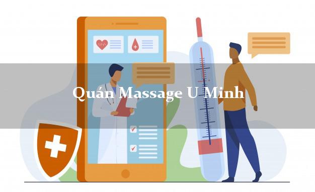 Quán Massage U Minh Cà Mau uy tín