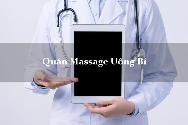 Quán Massage Uông Bí Quảng Ninh uy tín