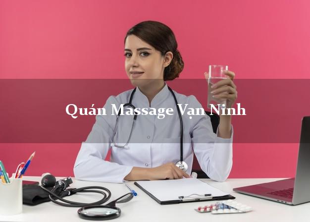 Quán Massage Vạn Ninh Khánh Hòa uy tín