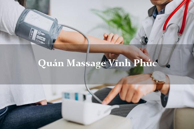 Quán Massage Vĩnh Phúc uy tín