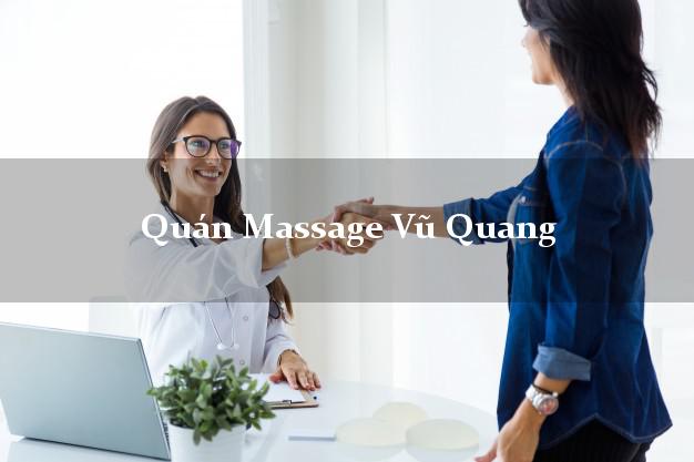 Quán Massage Vũ Quang Hà Tĩnh A - Z