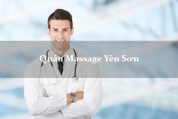 Quán Massage Yên Sơn Tuyên Quang tốt nhất